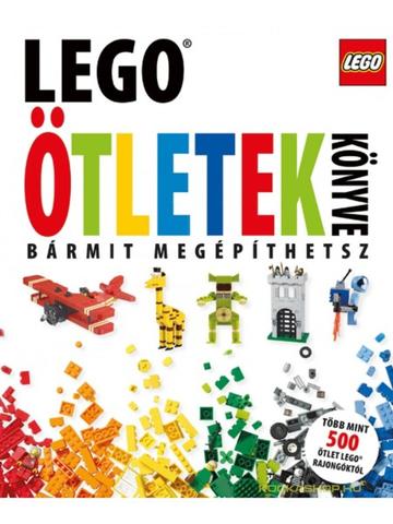 LEGO® Seasonal LK004 - LEGO Ötletek könyve: Bármit megépíthetsz!